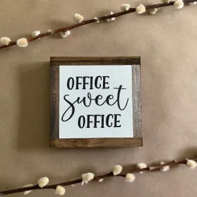 Office Sweet Office