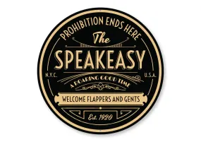 "The Speakeasy" Sign