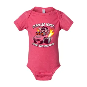 Stroller Today Funny Car Tomorrow Pink Onesie